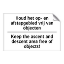 Houd het op- en afstapgebied vrij /.../ - Keep the ascent and descent area /.../