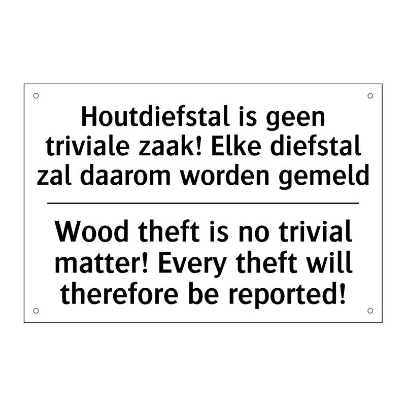 Houtdiefstal is geen triviale /.../ - Wood theft is no trivial matter! /.../
