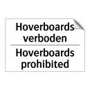 Hoverboards verboden - Hoverboards prohibited