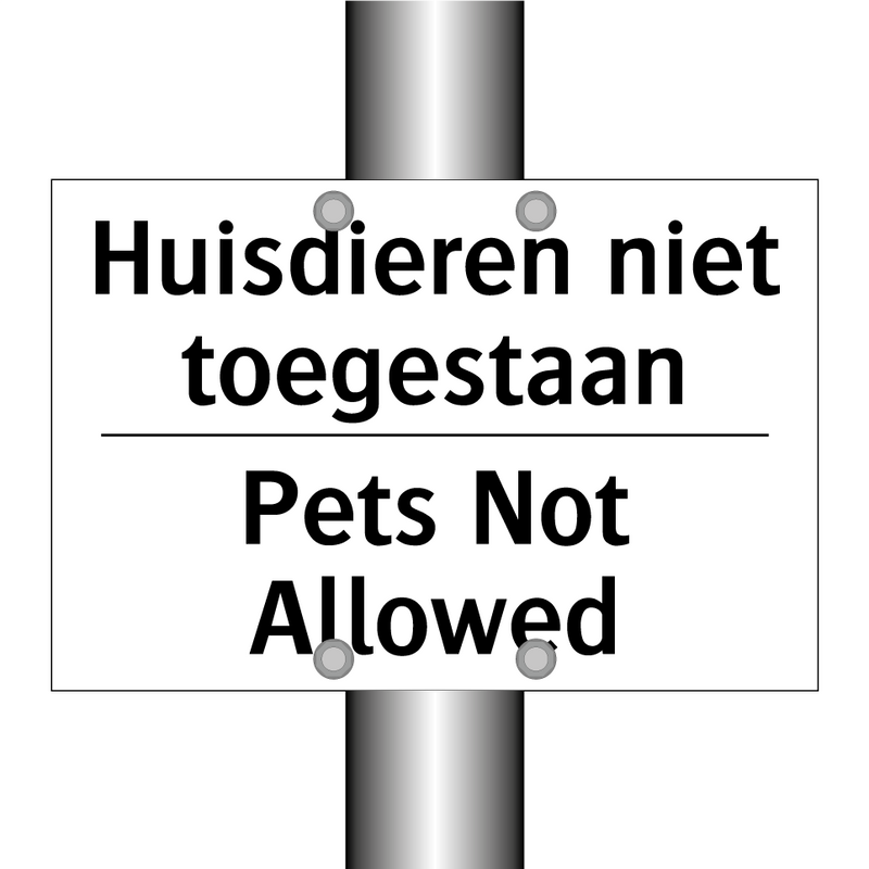 Huisdieren niet toegestaan - Pets Not Allowed