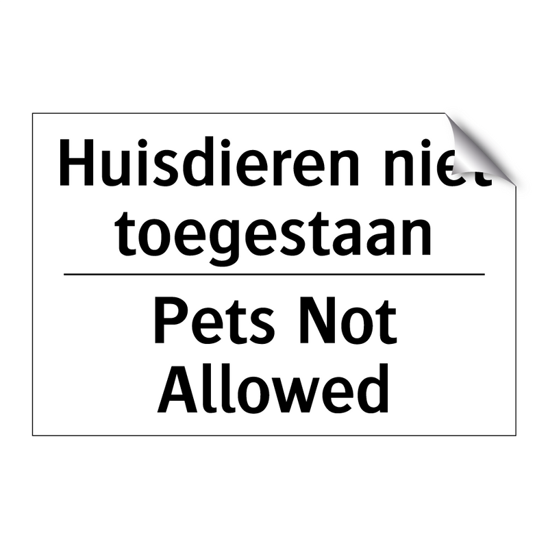 Huisdieren niet toegestaan - Pets Not Allowed