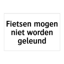 Fietsen mogen niet worden geleund & Fietsen mogen niet worden geleund