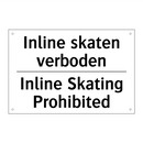 Inline skaten verboden - Inline Skating Prohibited