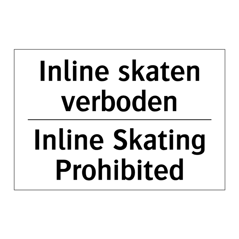 Inline skaten verboden - Inline Skating Prohibited