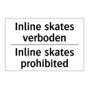 Inline skates verboden - Inline skates prohibited