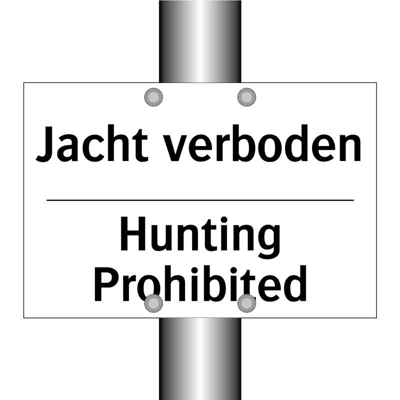 Jacht verboden - Hunting Prohibited