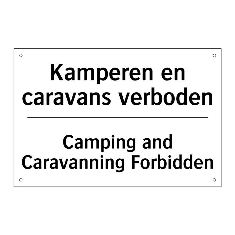 Kamperen en caravans verboden - Camping and Caravanning Forbidden/.../