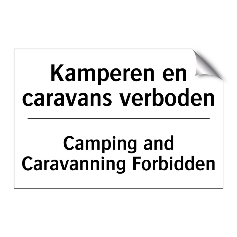 Kamperen en caravans verboden - Camping and Caravanning Forbidden/.../