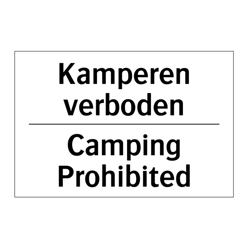 Kamperen verboden - Camping Prohibited