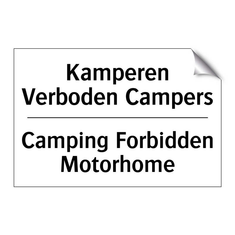 Kamperen Verboden Campers - Camping Forbidden Motorhome
