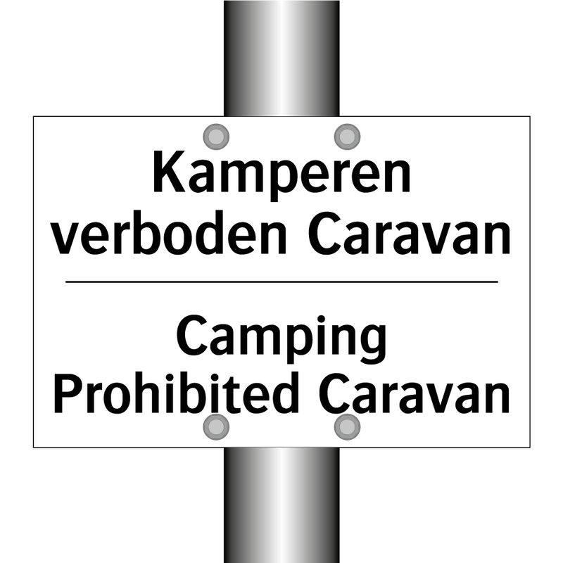 Kamperen verboden Caravan - Camping Prohibited Caravan