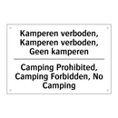 Kamperen verboden, Kamperen verboden, /.../ - Camping Prohibited, Camping Forbidden, /.../