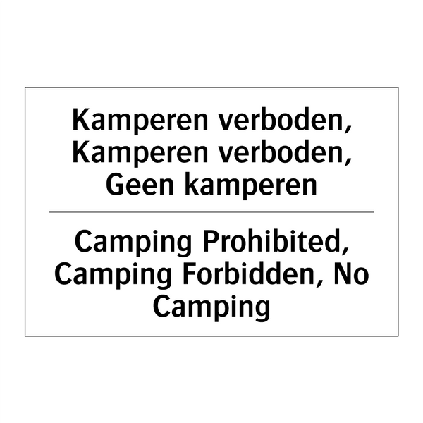 Kamperen verboden, Kamperen verboden, /.../ - Camping Prohibited, Camping Forbidden, /.../