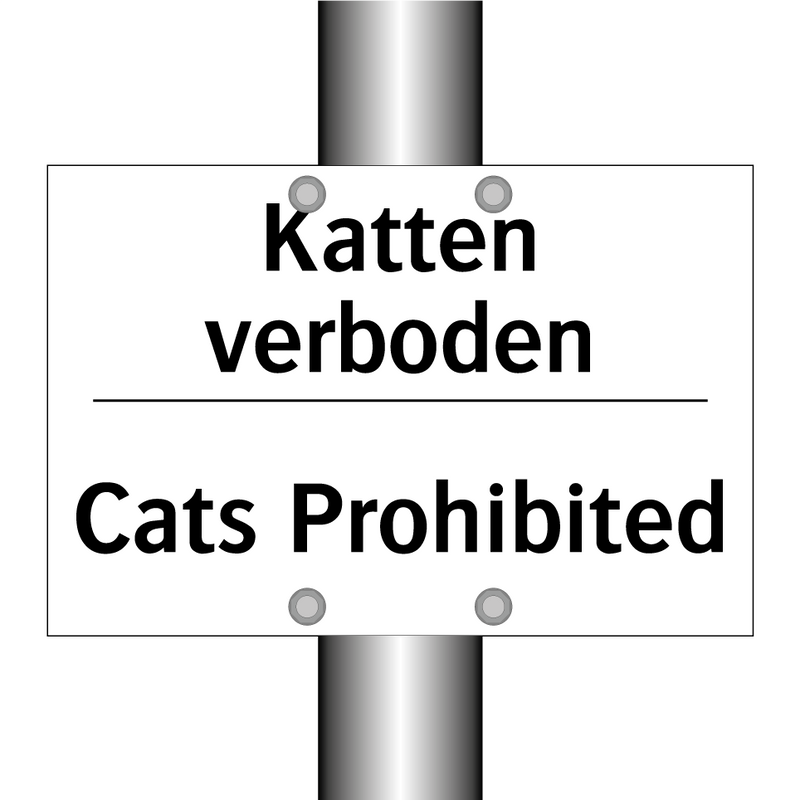 Katten verboden - Cats Prohibited