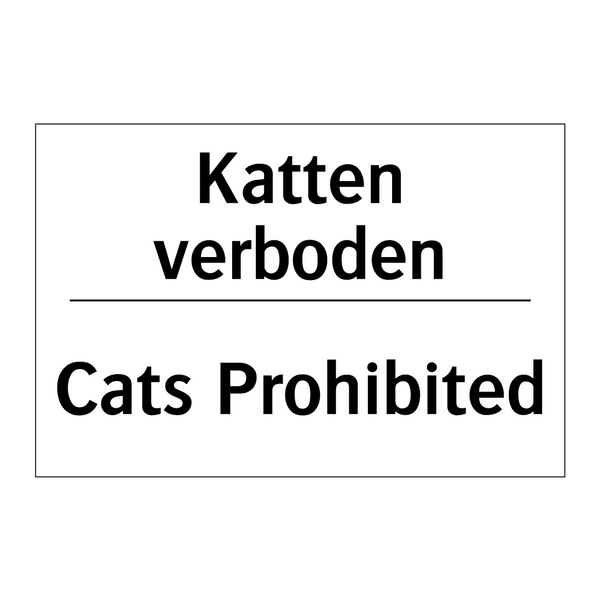 Katten verboden - Cats Prohibited