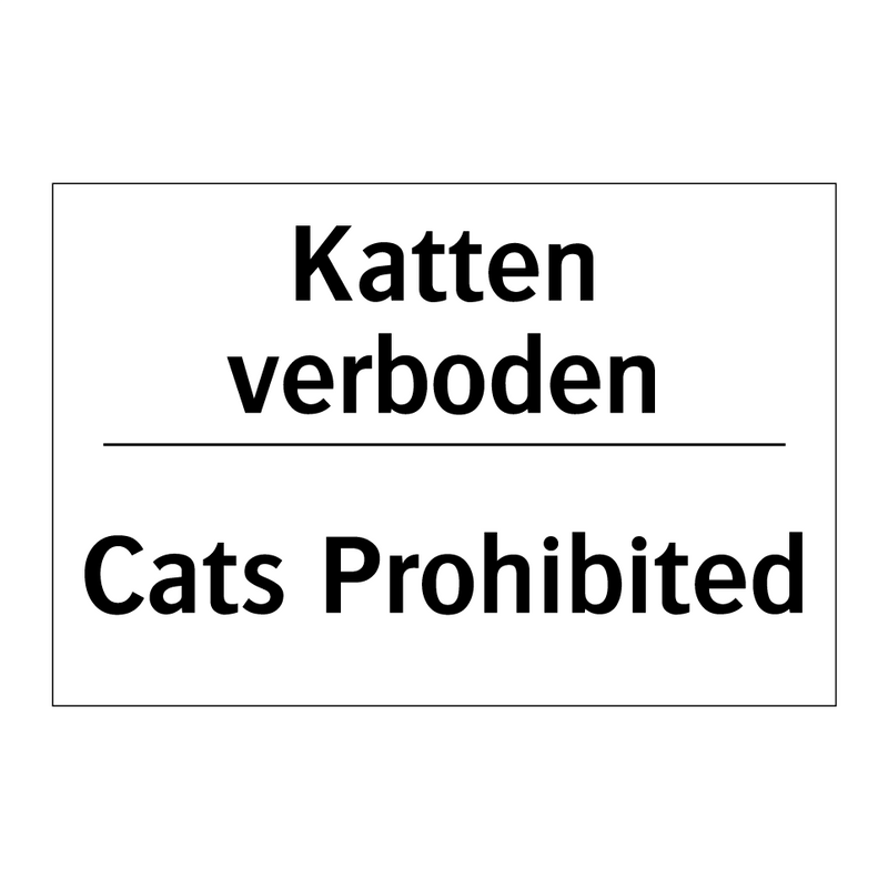 Katten verboden - Cats Prohibited