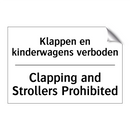 Klappen en kinderwagens verboden/.../ - Clapping and Strollers Prohibited/.../