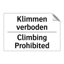 Klimmen verboden - Climbing Prohibited
