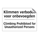 Klimmen verboden voor onbevoegden/.../ - Climbing Prohibited for Unauthorized /.../