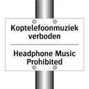 Koptelefoonmuziek verboden - Headphone Music Prohibited