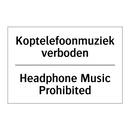 Koptelefoonmuziek verboden - Headphone Music Prohibited
