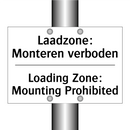 Laadzone: Monteren verboden - Loading Zone: Mounting Prohibited/.../