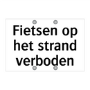 Fietsen op het strand verboden & Fietsen op het strand verboden & Fietsen op het strand verboden