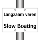 Langzaam varen - Slow Boating