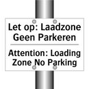 Let op: Laadzone Geen Parkeren - Attention: Loading Zone No Parking/.../