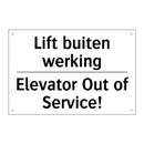 Lift buiten werking - Elevator Out of Service!