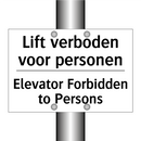 Lift verboden voor personen - Elevator Forbidden to Persons