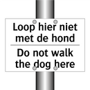 Loop hier niet met de hond - Do not walk the dog here