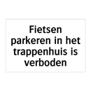 Fietsen parkeren in het trappenhuis is verboden & Fietsen parkeren in het trappenhuis is verboden