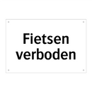 Fietsen verboden & Fietsen verboden & Fietsen verboden & Fietsen verboden & Fietsen verboden