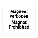 Magneet verboden - Magnet Prohibited