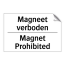 Magneet verboden - Magnet Prohibited