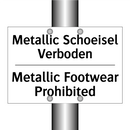 Metallic Schoeisel Verboden - Metallic Footwear Prohibited