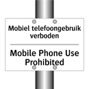 Mobiel telefoongebruik verboden/.../ - Mobile Phone Use Prohibited