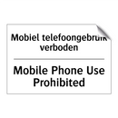 Mobiel telefoongebruik verboden/.../ - Mobile Phone Use Prohibited
