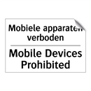Mobiele apparaten verboden - Mobile Devices Prohibited