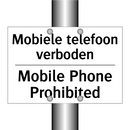 Mobiele telefoon verboden - Mobile Phone Prohibited