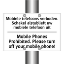 Mobiele telefoons verboden. Schakel /.../ - Mobile Phones Prohibited. Please /.../