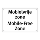 Mobielvrije zone - Mobile-Free Zone