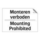 Monteren verboden - Mounting Prohibited