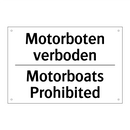 Motorboten verboden - Motorboats Prohibited