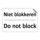 Niet blokkeren - Do not block