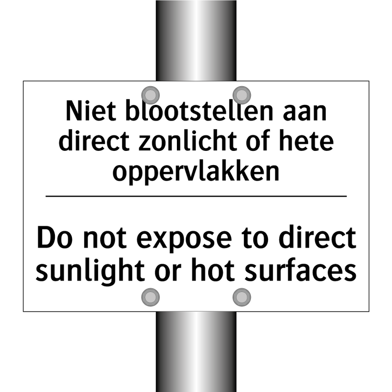 Niet blootstellen aan direct zonlicht /.../ - Do not expose to direct sunlight /.../