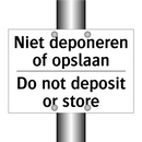 Niet deponeren of opslaan - Do not deposit or store