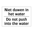 Niet duwen in het water - Do not push into the water