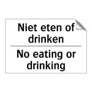 Niet eten of drinken - No eating or drinking